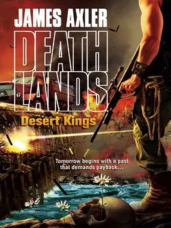 Desert Kings, James Axler