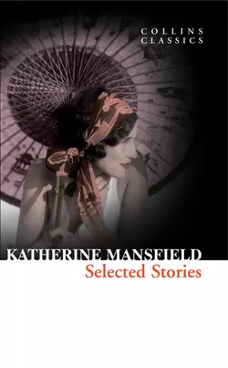 Selected Stories, Katherine Mansfield