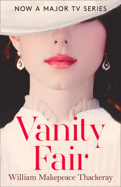 Vanity Fair, Уильям Теккерей