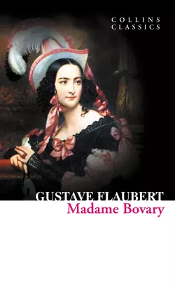 Madame Bovary Гюстав Флобер