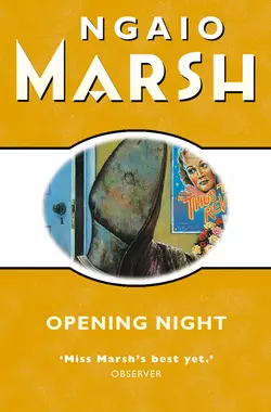 Opening Night, Ngaio Marsh