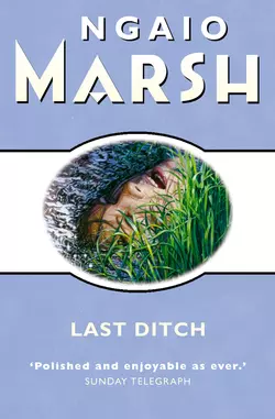 Last Ditch Ngaio Marsh