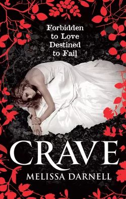 Crave, Melissa Darnell