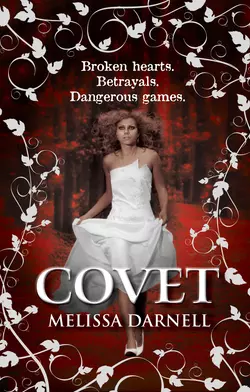 Covet, Melissa Darnell