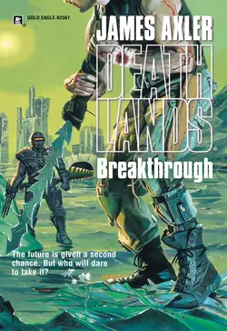 Breakthrough, James Axler