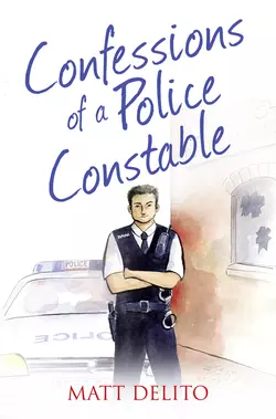 Confessions of a Police Constable Matt Delito