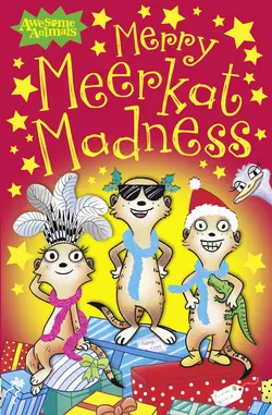 Merry Meerkat Madness, Ian Whybrow