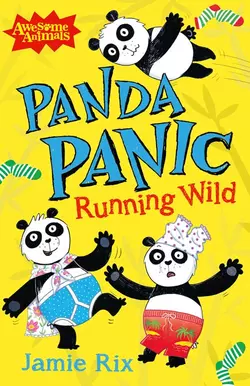 Panda Panic - Running Wild, Jamie Rix