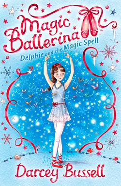 Delphie and the Magic Spell, Darcey Bussell