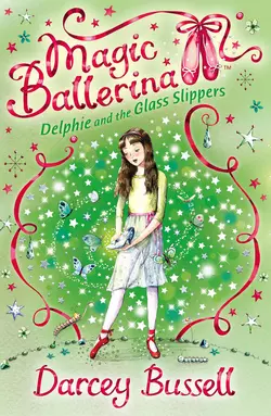 Delphie and the Glass Slippers, Darcey Bussell