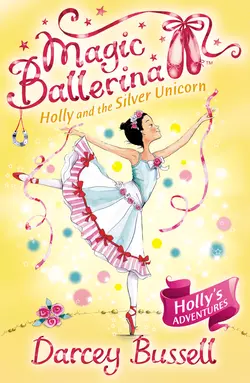 Holly and the Silver Unicorn, Darcey Bussell