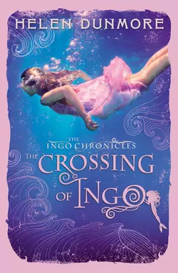 The Crossing of Ingo, Helen Dunmore