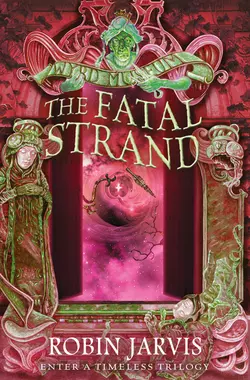 The Fatal Strand, Robin Jarvis