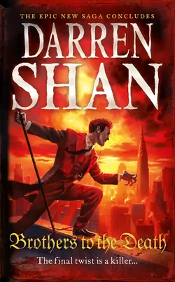 Brothers to the Death, Darren Shan