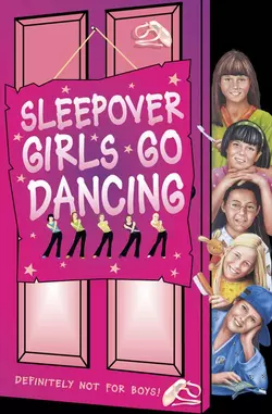 Sleepover Girls Go Dancing, Harriet Castor