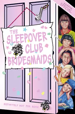 The Sleepover Club Bridesmaids: Wedding Special, Angie Bates