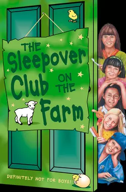 The Sleepover Club on the Farm, Sue Mongredien