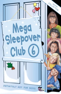 Mega Sleepover 6: Winter Collection, Sue Mongredien