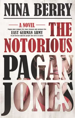 The Notorious Pagan Jones, Nina Berry