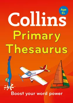 Collins Primary Thesaurus, Collins Dictionaries