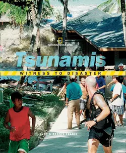 Witness to Disaster: Tsunamis National Kids и Judy Fradin