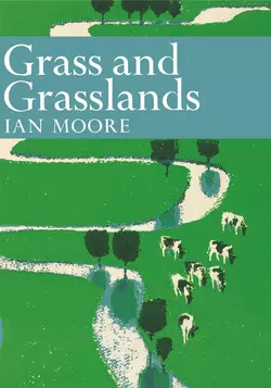 Grass and Grassland Йен Мур