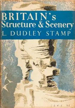 Britain’s Structure and Scenery L. Stamp