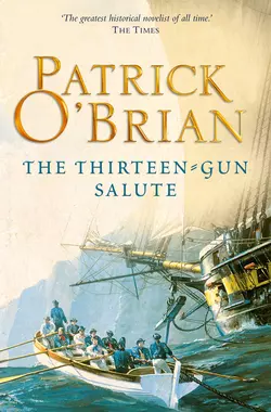 The Thirteen-Gun Salute, Patrick O’Brian