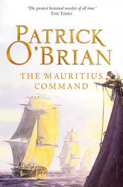 The Mauritius Command, Patrick O’Brian