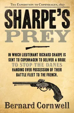 Sharpe’s Prey: The Expedition to Copenhagen, 1807, Bernard Cornwell