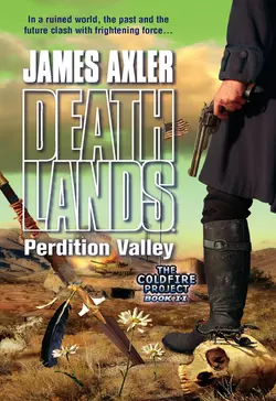 Perdition Valley, James Axler