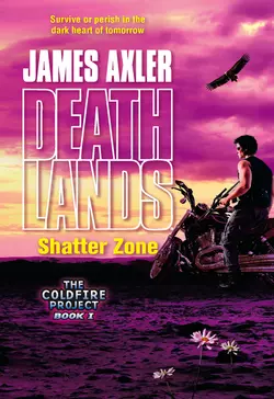 Shatter Zone, James Axler