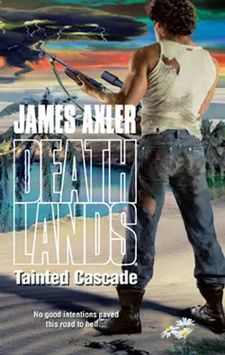 Tainted Cascade, James Axler