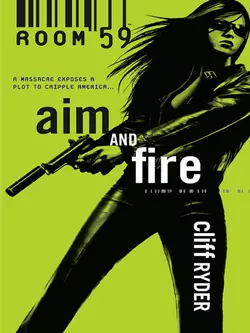 Aim And Fire, Cliff Ryder