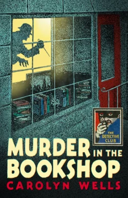 Murder in the Bookshop, Carolyn Wells