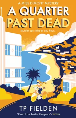 A Quarter Past Dead, TP Fielden