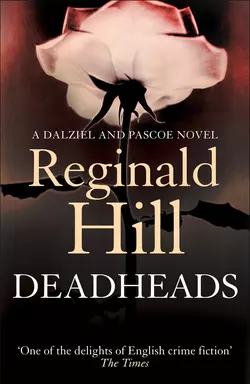 Deadheads Reginald Hill