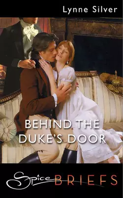 Behind The Duke′s Door, Lynne Silver