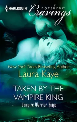 Taken by the Vampire King Laura Kaye