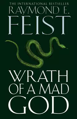 Wrath of a Mad God, Raymond Feist