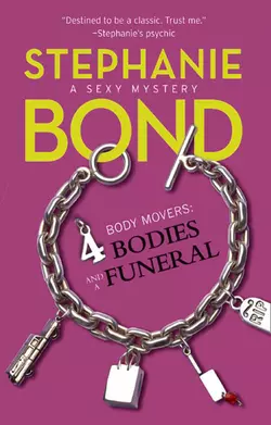 4 Bodies and a Funeral, Stephanie Bond