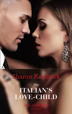 The Italian′s Love-Child, Sharon Kendrick