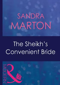 The Sheikh′s Convenient Bride, Sandra Marton