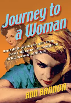 Journey To A Woman, Ann Bannon