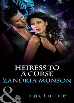 Heiress to a Curse, Zandria Munson