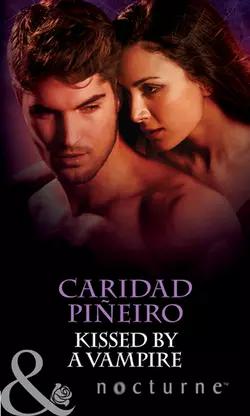 Kissed by a Vampire Caridad Pineiro