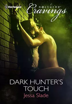 Dark Hunter′s Touch Jessa Slade