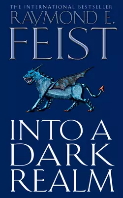 Into a Dark Realm, Raymond E. Feist