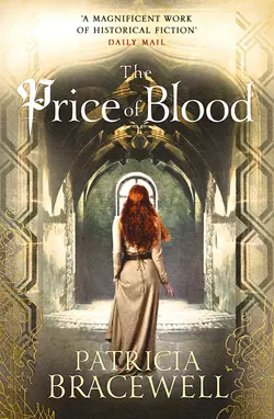 The Price of Blood, Patricia Bracewell