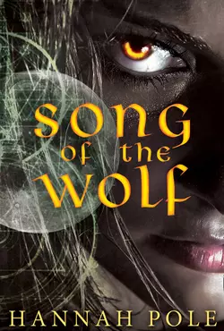 Song Of The Wolf, Hannah Pole